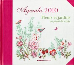 Agenda 2010 "Fleurs et jardins au point de croix"