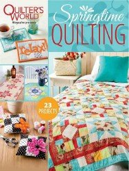 Quilters World   Springtime Quilting 2017