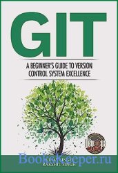 GIT: A Beginner's Guide to Version Control System Excellence