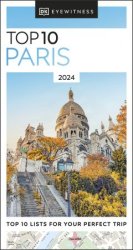 DK Eyewitness Top 10 Paris (Pocket Travel Guide), 2023 Edition