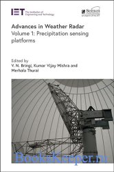 Advances in Weather Radar. Volume 1: Precipitation sensing platforms