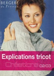 Bergere de France. Explications Tricot 2002/2003