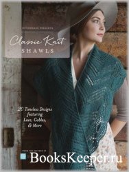 Classic Knit Shawls, 2017