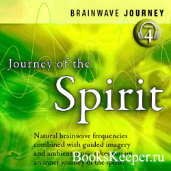 Dr. Jeffrey Thompson - Journey of the Spirit ( )
