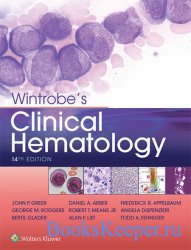 Wintrobe's Clinical Hematology, 14th edition