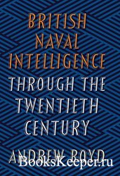 British Naval Intelligence through the Twentieth Century