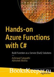 Hands-on Azure Functions with C#: Build Function as a Service (FaaS) Soluti ...
