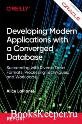 Developing Modern Applications with a Converged Database