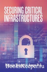 Securing Critical Infrastructures