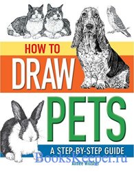 How To Draw Pets: A Step-by-Step Guide
