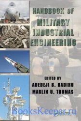 Handbook of Military Industrial Engineering (Industrial Innovation Series)