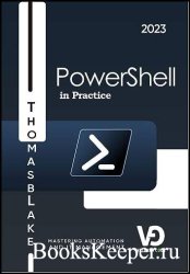 PowerShell in Practice: Mastering Automation and IT Management